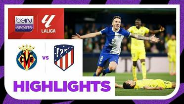 Villarreal vs Atletico Madrid - Highlights | LaLiga 2023/24