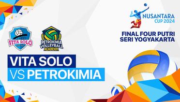 Putri: Vita Solo (Solo) vs Petrokimia Volleyball Academy (Kab. Gresik) - Full Match | Nusantara Cup 2024