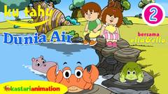 Kutahu Dunia Air 2 - Kuda Nil, Kepiting dan Kura - Kura | Ella dan Ello | Kastari Animation