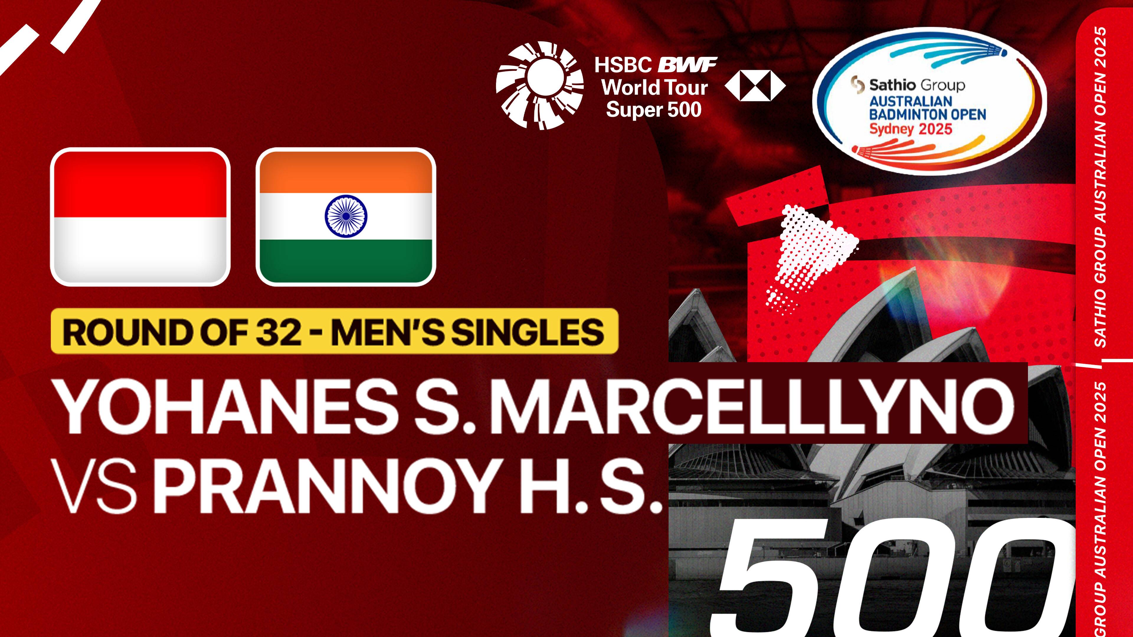 Yohanes Saut Marcellyno (INA) vs Prannoy H. S. (IND) - Men's Singles Round of 32 | SATHIO GROUP Australian Open 2025