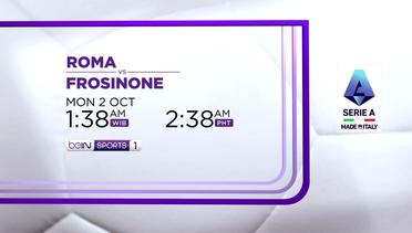 Roma vs Frosinone - Minggu, 01 Oktober 2023 | Serie A