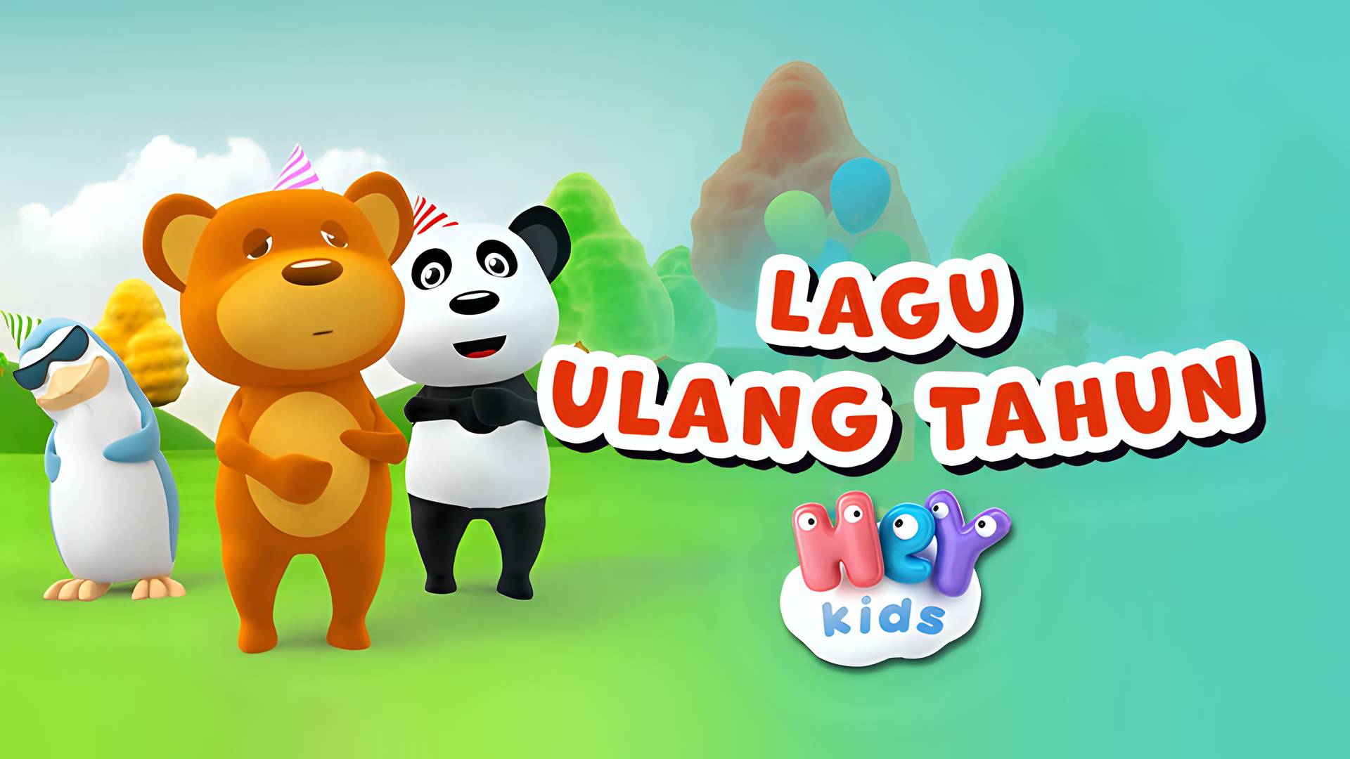 Hey Kids - Lagu Ulang Tahun