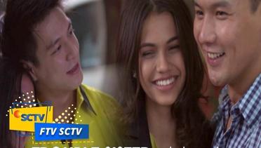 FTV SCTV - Trouble Sister Jatuh Cinta