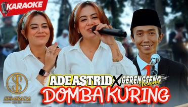 Karaoke - Inget Ka Mantan - Ade Astrid X Gerengseng Team