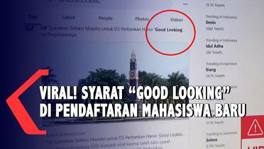Viral ! Syarat Daftar Mahasiswa Baru Harus Good Looking di UB Malang