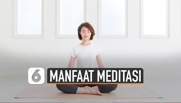 Manfaat Meditasi Bagi Kesehatan