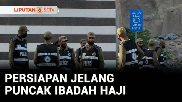 Jelang Puncak Ibadah Haji, Penjagaan di Perbatasan Makkah-Mina Diperketat | Liputan 6