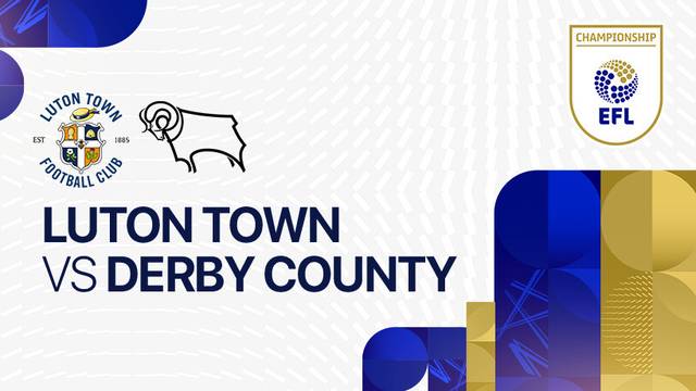Luton Town vs Derby County - Full Match | EFL Championship 2024/25