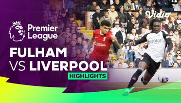 Fulham vs Liverpool - Highlights | Premier League 23/24