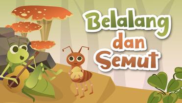 Kisah Semut dan Belalang | Dongeng Anak Bahasa Indonesia | Cerita Anak | Fabel | Kartun Anak
