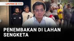 Penembakan di Lahan Sengketa | Liputan 6