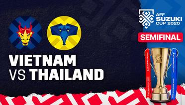 Full Match - Vietnam vs Thailand | AFF Suzuki Cup 2020