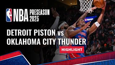 Detroit Piston vs OKlahoma City Thunder - Highlights | NBA Preseason 2023