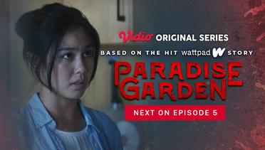 Paradise Garden - Vidio Original Series | Next On Episode 5