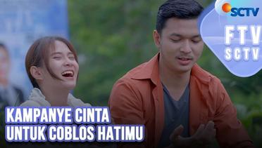 Kampanye Cinta Untuk Coblos Hatimu | FTV SCTV