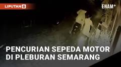 Aksi Pencurian Sepeda Motor di Pleburan Semarang Terekam CCTV