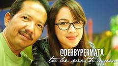 To Be With You (cover) by @debbypermata #nyanyidimobil