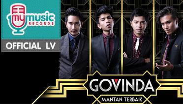 GOVINDA - Mantan Terbaik (Official Lyric Video)