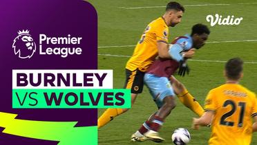 Burnley vs Wolves - Mini Match | Premier League 23/24