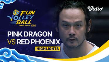 Celebrity Match: Pink Dragon vs Red Phoenix - Highlights | Fun Volleyball
