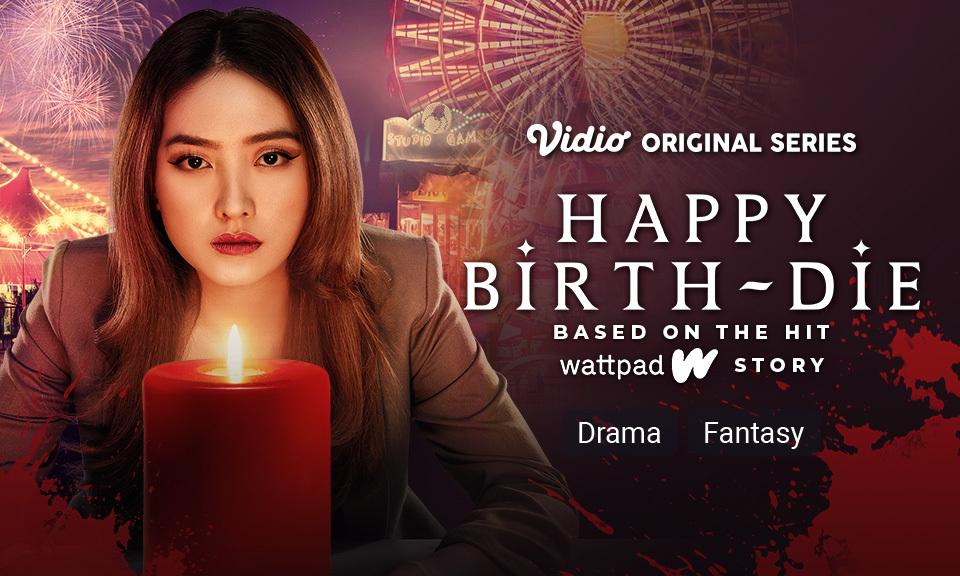 Happy Birth-Die
