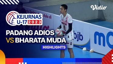 Putra: Padang Adios vs Bharata Muda - Highlights | Kejurnas Bola Voli Antarklub U-17 2023