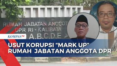 KPK Cegah 7 Orang ke Luar Negeri Terkait Dugaan Korupsi 'Mark Up' Rumah Jabatan DPR