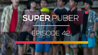 Super Puber - Episode 42