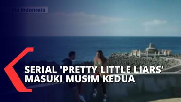 Catat Tanggalnya! 'Pretty Little Liars 2' Siap Temani Hari Kamis Anda Pekan Ini