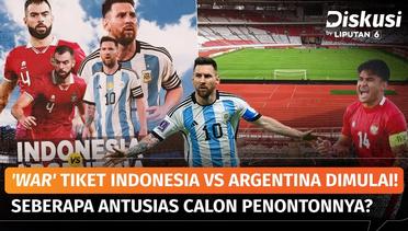 FIFA Matchday: Indonesia vs Argentina, War Tiket Dimulai! | Diskusi