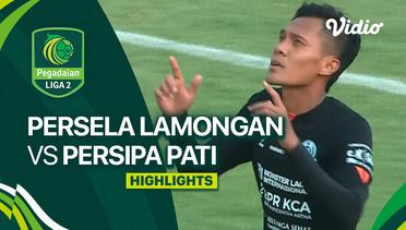 Persela Lamongan vs Persipa Pati - Highlights | Liga 2 2023/24