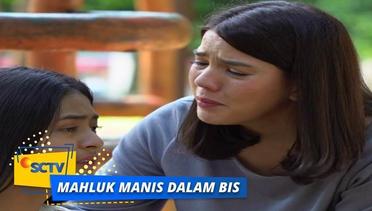 Highlight Mahluk Manis Dalam Bis - Episode 15