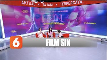 Sinemania: Film ‘SIN’ - Liputan 6 Pagi