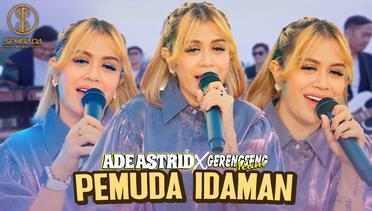 PEMUDA IDAMAN - ADE ASTRID X GERENGSENG TEAM (OFFICIAL MUSIC VIDEO)