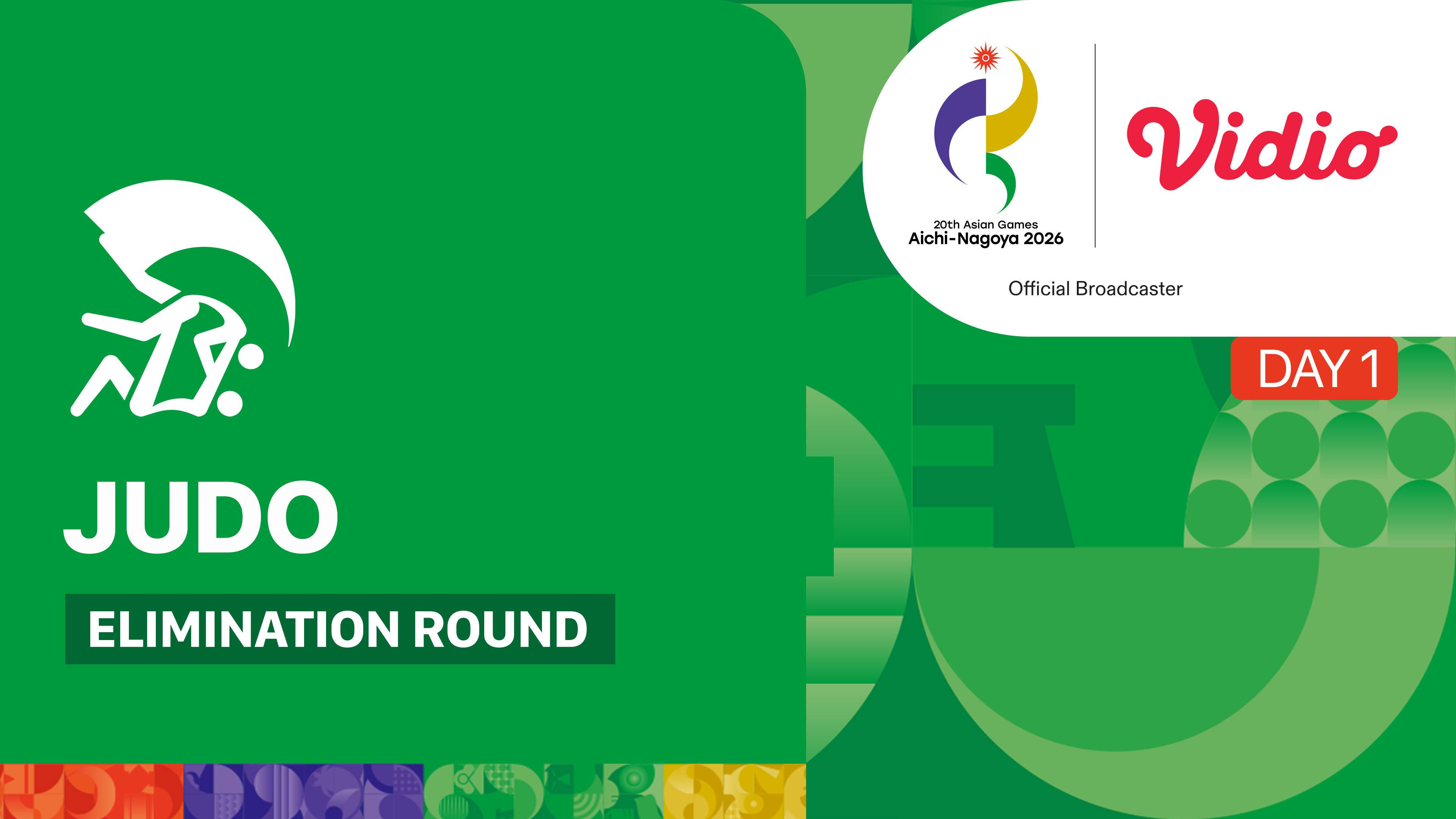Day 1 - Judo Elimination Round | 20th Asian Games Aichi-Nagoya 2026