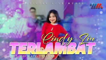 Cindy Liu Feat Patgulipat Terlambat Live Kentrung Version