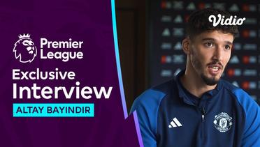 Interview Perdana Altay Bayindir di Manchester United, Pemain Turki Pertama di The Red Devils | Premier League 2023-24