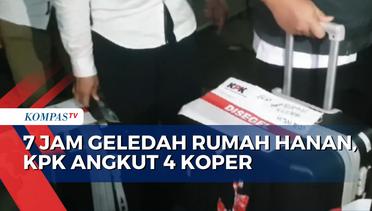 KPK Angkut 4 Koper dan 2 Mesin Penghitung Uang dari Rumah Pengusaha Hanan Terkait SYL