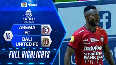 Full Highlights - Arema FC VS Bali United FC | BRI Liga 1 2022/2023