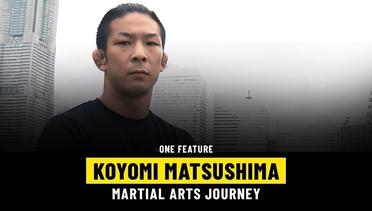 Koyomi Matsushima’s Road To The Top | ONE Feature