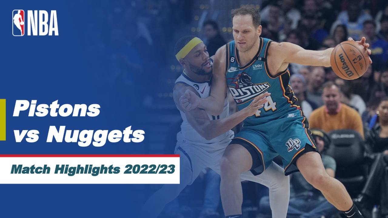Match Highlights Detroit Pistons vs Denver Nuggets NBA Regular