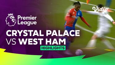 Crystal Palace vs West Ham - Highlights | Premier League 23/24