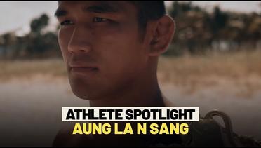 Aung La N Sang Athlete Spotlight - ONE Feature