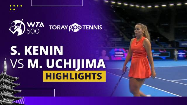 Sofia Kenin vs Moyuka Uchijima - Highlight | WTA 500: Toray Pan Pacific Open Tennis 2025