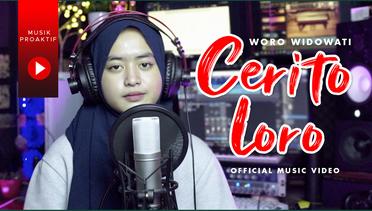 Woro Widowati - Cerito Loro (Official Music Video)