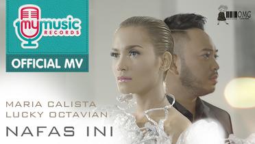 Maria Calista & Lucky Octavian - Nafas Ini (Official Music Video)