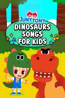 JunyTony - Dinosaurs Songs for Kids