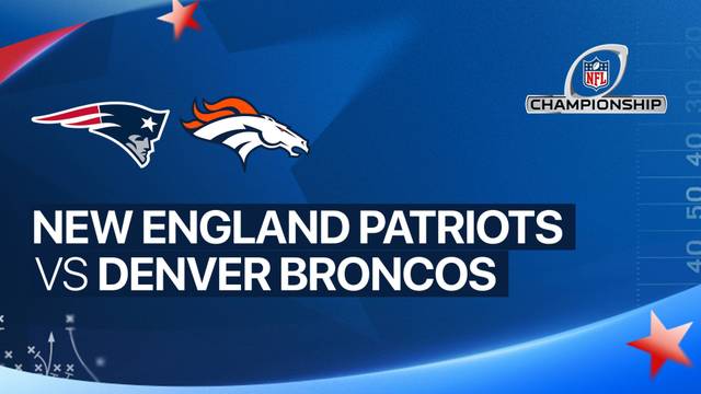 AFC Championship: New England Patriots vs Denver Broncos - Full Match | NFL 2025/26