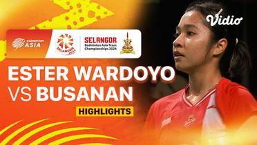 Semifinal Women's: Indonesia vs Thailand: Ester Nurumi Tri Wardoyo vs Busanan Ombangrumphan - Highlights | Badminton Asia Team Championship 2024