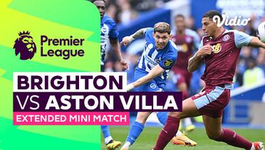 Brighton vs Aston Villa - Extended Mini Match | Premier League 23/24